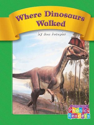cover image of Where Dinosaurs Walked